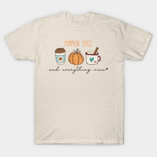 Pumpkin Spice and Everything Nice T-Shirt